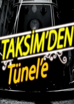 Taksimden Tünele 1 poster