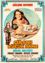 Gülşah Küçük Anne poster
